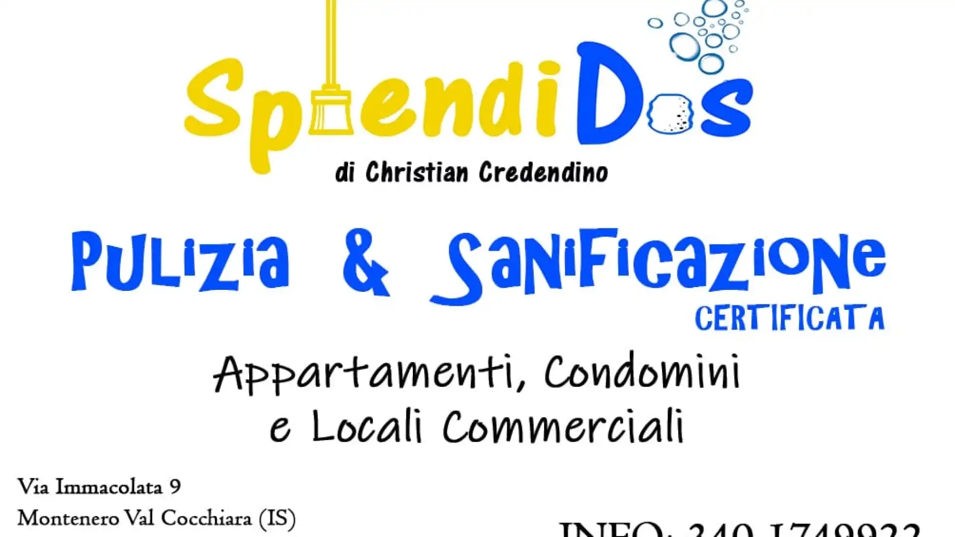 Pulizia e sanificazione certificata, affidati a SplendiDos di Christian Credendino. L’azienda cresciuta in modo esponenziale dopo 4 anni di attività.